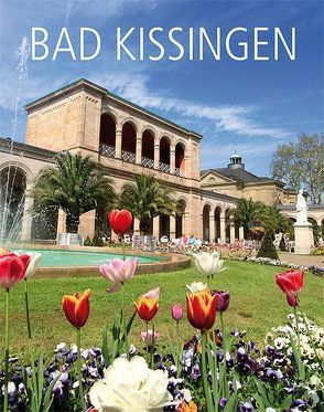 Bad Kissingen von Schmalz,  Birgit, Weidisch,  Peter, Wolz,  Adolf