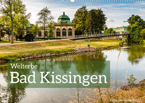 Welterbe Bad Kissingen (Wandkalender 2022 DIN A2 quer) von T. Berg,  Georg