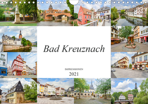 Bad Kreuznach Impressionen (Wandkalender 2021 DIN A4 quer) von Meutzner,  Dirk