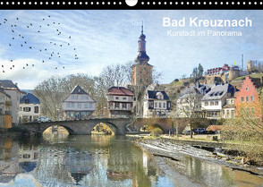 Bad Kreuznach – Kurstadt im Panorama (Wandkalender 2022 DIN A3 quer) von Sauer (www.raimondophoto.net),  Raimund