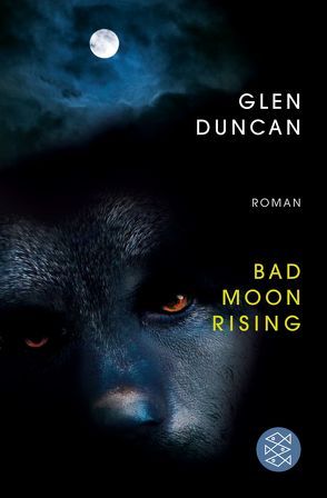 Bad Moon Rising von Duncan,  Glen, Torberg,  Peter