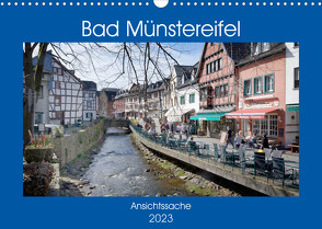 Bad Münstereifel – Ansichtssache (Wandkalender 2023 DIN A3 quer) von Bartruff,  Thomas