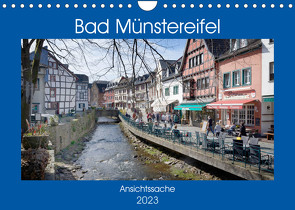 Bad Münstereifel – Ansichtssache (Wandkalender 2023 DIN A4 quer) von Bartruff,  Thomas