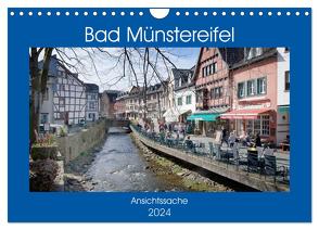 Bad Münstereifel – Ansichtssache (Wandkalender 2024 DIN A4 quer), CALVENDO Monatskalender von Bartruff,  Thomas