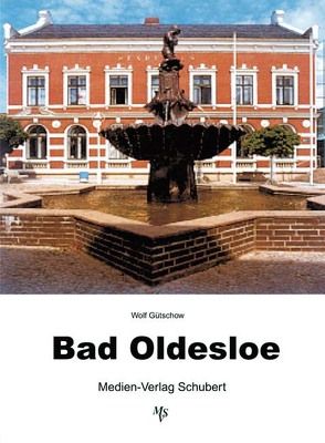 Bad Oldesloe von Clementsen,  Peter, Gütschow,  Wolf, Petri,  Wilhelm, Schnitzler,  Marion