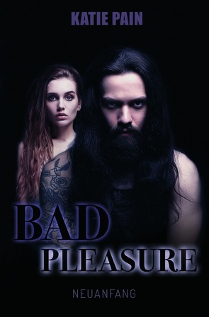 BAD PLEASURE von Pain,  Katie