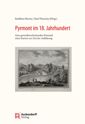 Bad Pyrmont im 18. Jahrhundert von Burrey,  Kathleen, Piosecka,  Karl