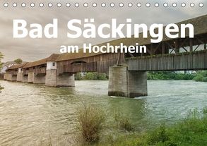 Bad Säckingen am Hochrhein (Tischkalender 2018 DIN A5 quer) von Brunner-Klaus,  Liselotte