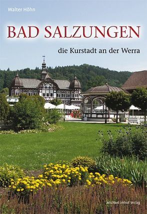 Bad Salzungen die grüne Kurstadt an der Werra von Höhn,  Walter