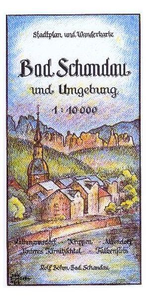 Bad Schandau und Umgebung 1:10000 von Böhm,  Rolf