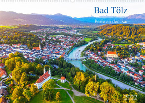 Bad Tölz – Perle an der Isar (Wandkalender 2022 DIN A2 quer) von Collection,  Prime