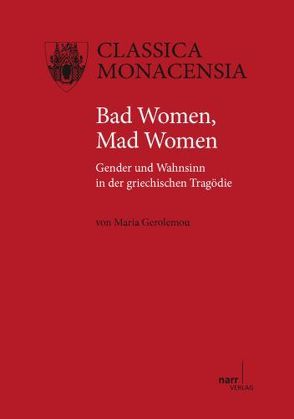 Bad Women, Mad Women von Gerolemou,  Maria