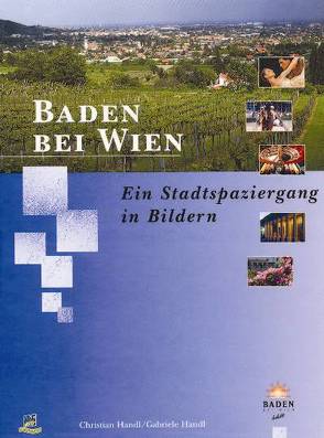 Baden bei Wien von Handl,  Christian, Handl,  Gabi