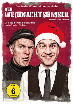 Bader-Ehnert-Kommando: Der Weihnachtshasser von Bader,  Kristian, Ehnert,  Michael