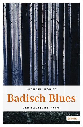 Badisch Blues von Moritz,  Michael