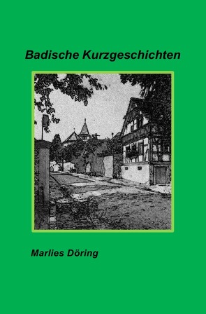 Badische Kurzgeschichten von Döring,  Marlies