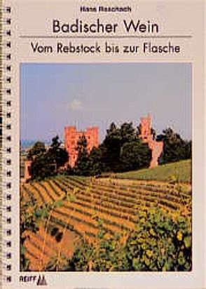 Badischer Wein von Hänel,  Roland, Roschach,  Hans