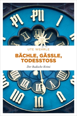 Bächle, Gässle, Todesstoß von Wehrle,  Ute