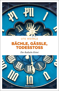 Bächle, Gässle, Todesstoß von Wehrle,  Ute