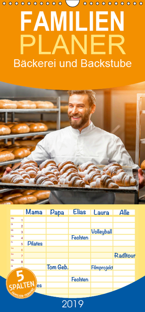 Bäckerei und Backstube 2019. Ein Kalender für Bäcker und Konditorinnen – Familienplaner hoch (Wandkalender 2019 , 21 cm x 45 cm, hoch) von Lehmann (Hrsg.),  Steffani