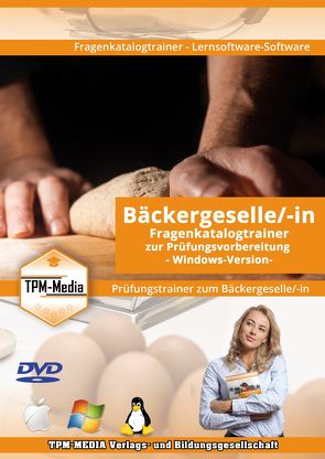 Bäckergeselle/-in Fragenkatalogtrainer mit über 500 Lernfragen für Windows von Mueller,  Thomas