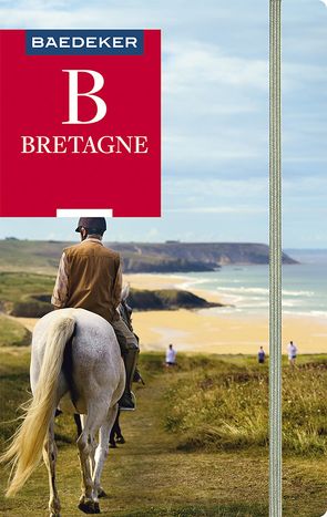 Baedeker Reiseführer Bretagne von Kilimann,  Susanne, Maunder,  Hilke