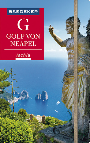 Baedeker Reiseführer Golf von Neapel, Ischia, Capri von Amann,  Peter, Schlüter,  Andreas