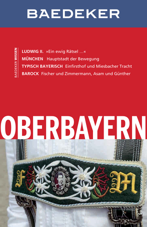 Baedeker Reiseführer Oberbayern von Abend,  Dr. Bernhard