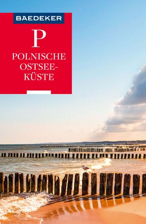 Baedeker Reiseführer Polnische Ostseeküste, Masuren, Danzig von Gawin,  Izabella, Schulze,  Dieter