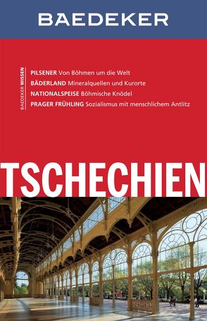 Baedeker Reiseführer Tschechien von Micklitza,  André, Micklitza,  Kerstin, Weiss,  Helmuth