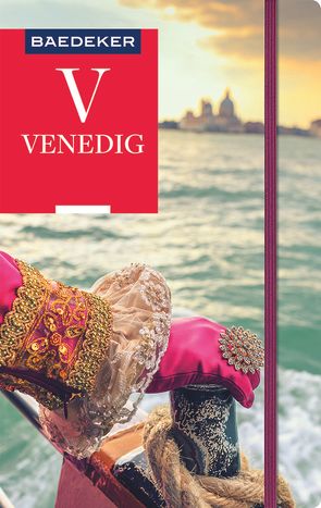 Baedeker Reiseführer Venedig von Peter,  Peter, Schliebitz,  Anja