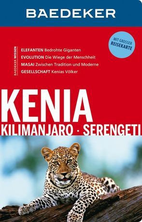 Baedeker Reiseführer Kenia, Kilimanjaro, Serengeti von Frahm,  Marion, Reincke,  Dr. Madeleine