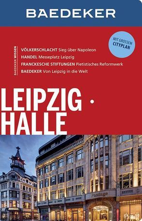 Baedeker Reiseführer Leipzig, Halle von Görne,  Bernd