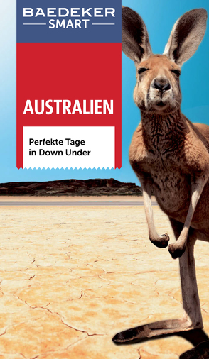 Baedeker SMART Reiseführer Australien von Huy,  Stefan, Moran,  Pip, Muir,  Jenifer, Richie,  Rod