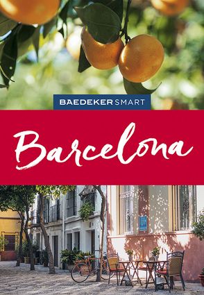 Baedeker SMART Reiseführer Barcelona von Schmidt,  Lothar