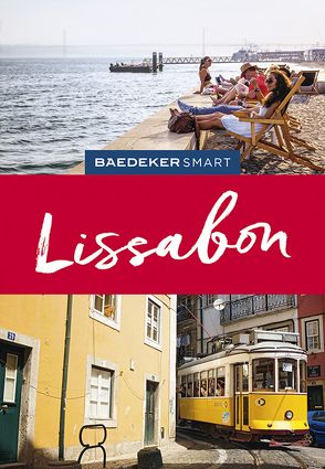 Baedeker SMART Reiseführer Lissabon von Schetar-Köthe,  Daniela