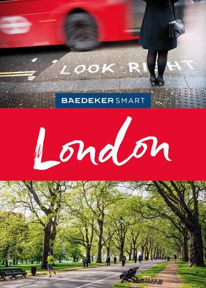 Baedeker SMART Reiseführer London von Weber,  Birgit