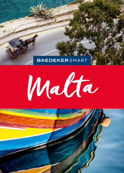 Baedeker SMART Reiseführer Malta von Bötig,  Klaus