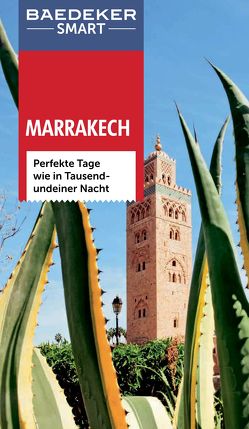 Baedeker SMART Reiseführer Marrakech von Brunswig,  Muriel, Egginton,  Jane, Franquet,  Sylvie