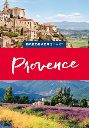 Baedeker SMART Reiseführer Provence von Bausch,  Peter, Stagg,  Pam, Walker,  Neville