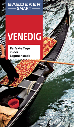 Baedeker SMART Reiseführer Venedig von Capalbo,  Carla, Maunder,  Hilke, Roy,  Sally