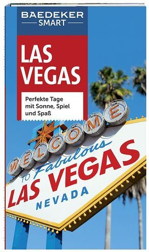 Baedeker SMART Reiseführer Las Vegas von Helmhausen,  Ole, Katz,  Bobby, Statham,  Amanda, Tilford,  Kristin