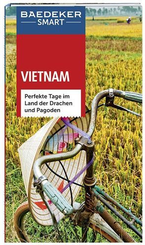 Baedeker SMART Reiseführer Vietnam von Miethig,  Martina