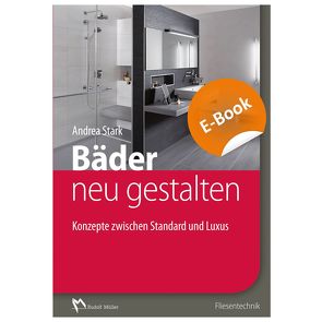 Bäder im Bestand neu gestalten – E-Book (PDF) von Stark,  Andrea