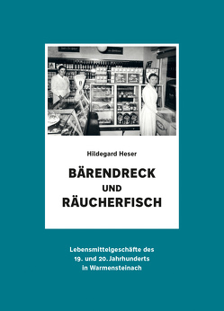 Bärendreck und Räucherfisch von Heser,  Hildegard, John,  Holger, Klein,  Kalina, Piwernetz,  Heidrun, Weigl,  Julia, Zimmer,  Thomas