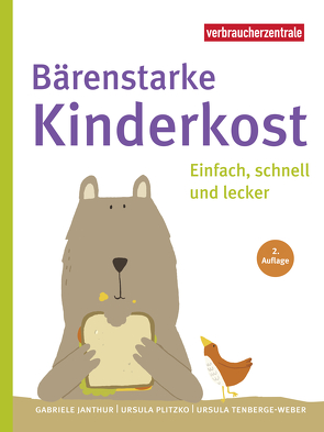 Bärenstarke Kinderkost von Janthur,  Gabriele, Plitzko,  Ursula, Tenberge-Weber,  Ursula, Wiehle,  Katrin