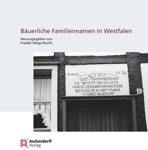 Bäuerliche Familiennamen in Westfalen von Roolfs,  Friedel Helga