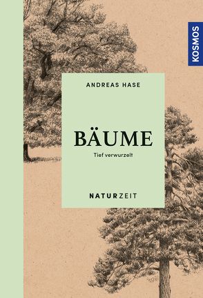 Naturzeit Bäume von Dougalis,  Paschalis, Hase,  Andreas