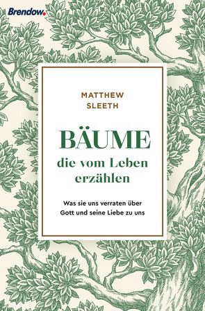 Bäume, die vom Leben erzählen von Schnoebbe,  Jokim, Sleeth,  Matthew