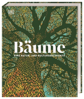 Bäume – Eine Natur- und Kulturgeschichte von Bayton,  Dr. Ross, Mikolajski,  Andrew, Pahler,  Agnes, Rushforth,  Keith, Scott,  Michael